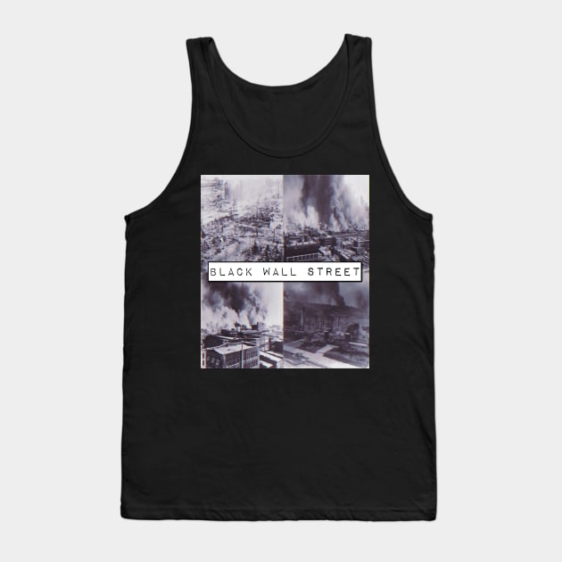 Black Wall Street Tank Top by BlackOzean